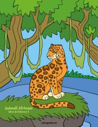 Icon image Animali Africani Libro da Colorare 6