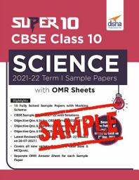 Icon image (Free Sample) Super 10 CBSE Class 10 Science 2021-22 Term I Sample Papers with OMR Sheets