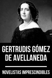 Icon image Novelistas Imprescindibles - Gertrudis Gómez de Avellaneda