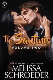 Icon image The Santinis Collection: Volume Two: Includes: A Santini in Love, Falling for a Santini, One Night with a Santini