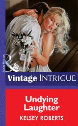 Icon image Undying Laughter (Mills & Boon Vintage Intrigue)