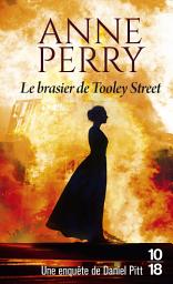 Icon image Le brasier de Tooley Street