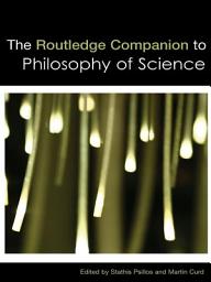 Icon image The Routledge Companion to Philosophy of Science