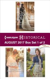 Icon image Harlequin Historical August 2017 - Box Set 1 of 2: An Anthology