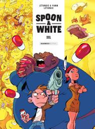 Icon image Spoon & White - Tome 6 - XXL