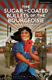 Icon image The Sugar-Coated Bullets of the Bourgeoisie: The Formation of Modern China