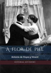 Icon image A flor de piel (Ilustrado): Editorial Alvi Books