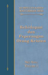 Icon image Kumpulan Karya Watchman Nee Set 1 Volume 1: Kehidupan dan Peperangan Orang Kristen