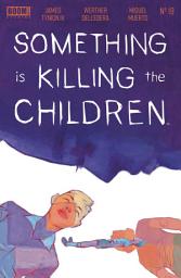 Icon image Something is Killing the Children