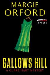 Icon image Gallows Hill: A Clare Hart Mystery