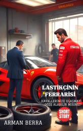 Icon image Lastikçinin Ferrarisi