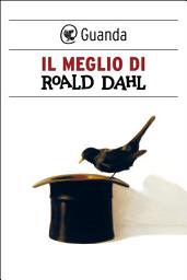 Icon image Il meglio di Roald Dahl