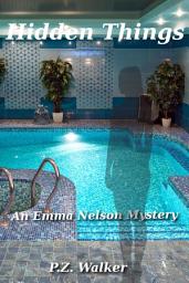 Icon image Hidden Things: An Emma Nelson Mystery (3)