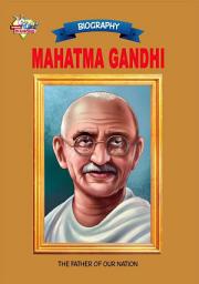 Icon image Mahatma Gandhi: The Father Of Our Nation