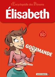 Icon image L'Encyclopédie des prénoms - Tome 29: Elisabeth