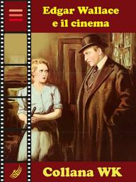 Icon image Edgar Wallace e il Cinema