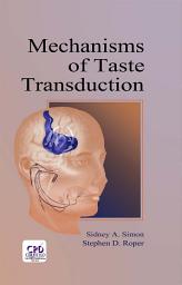 Icon image Mechanisms of Taste Transduction