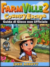 Icon image Farmville 2 Country Escape Guida di Gioco non Ufficiale