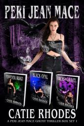 Icon image Peri Jean Mace Ghost Thriller Box Set 1: Books 1-3: Forever Road, Black Opal, Rocks & Gravel