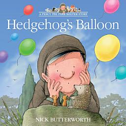 Icon image Hedgehog’s Balloon (A Percy the Park Keeper Story)