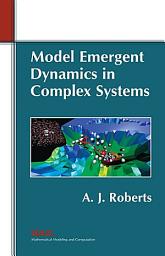 Icon image Model Emergent Dynamics in Complex Systems