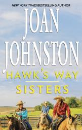 Icon image Hawk's Way: Sisters