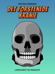 Icon image Det forstenede kranie