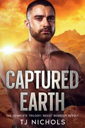 Icon image Captured Earth: the mm romantic suspense complete trilogy: gay action and adventure romance