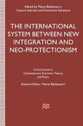 Icon image The International System between New Integration and Neo-Protectionism