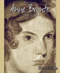 Icon image Anne Bronte: Her Words