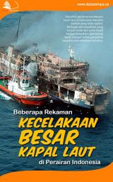 Icon image Beberapa Rekaman Kecelakaan Besar Kapal Laut di Perairan Indonesia