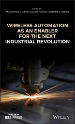 Icon image Wireless Automation as an Enabler for the Next Industrial Revolution