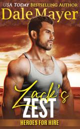 Icon image Zack's Zest: A SEALs of Honor World Novel