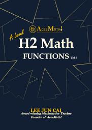 Icon image Functions (A'level H2 Math)