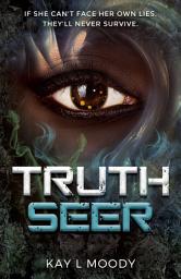 Icon image Truth Seer: A Futuristic Dystopian Filled with Illusion Games