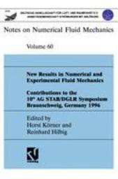 Icon image New Results in Numerical and Experimental Fluid Mechanics: Contributions to the 10th AG STAB/DGLR Symposium Braunschweig, Germany 1996