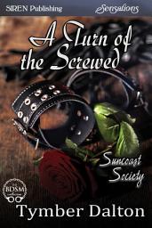 Icon image A Turn of the Screwed [Suncoast Society]