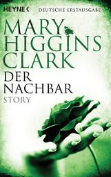 Icon image Der Nachbar: Story