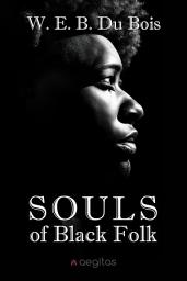 Icon image The Souls of Black Folk