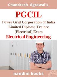 Icon image PGCIL Exam PDF-Power Grid Corporation of India Limited Diploma Trainee-Electrical Exam eBook-PDF: Electrical Engineering Subject Only