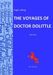 Icon image The Voyages of Doctor Dolittle: Part Four