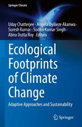 Icon image Ecological Footprints of Climate Change: Adaptive Approaches and Sustainability