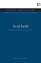 Icon image Acid Earth: The Global Threat of Acid Pollution, Edition 2