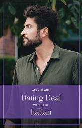 Icon image Dating Deal With The Italian (Mills & Boon True Love)