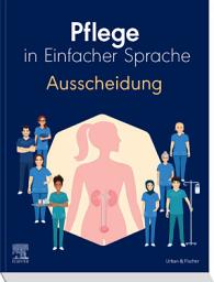 Icon image Pflege in Einfacher Sprache: Ausscheidung