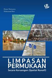 Icon image Limpasan Permukaan secara Keruangan: Spatial Runoff