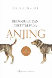 Icon image Reproduksi dan Obstetri Pada Anjing