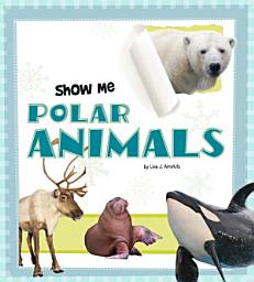 Icon image Show Me Polar Animals