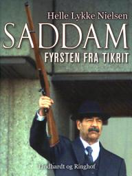 Icon image Saddam – Fyrsten fra Tikrit