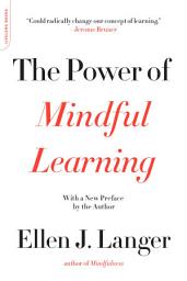 Icon image The Power of Mindful Learning